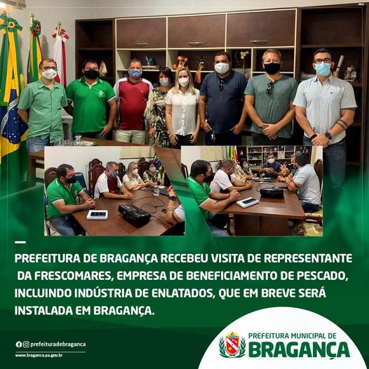 Prefeitura de Bragança recebeu visita de representantes da Frescomares.