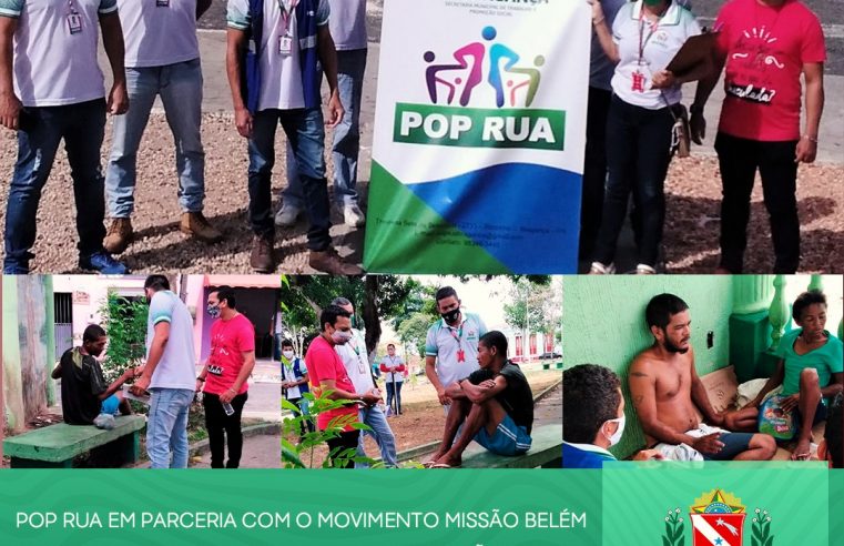 POP RUA EM PARCERIA COM O MOVIMENTO MISSÃO BELÉM.