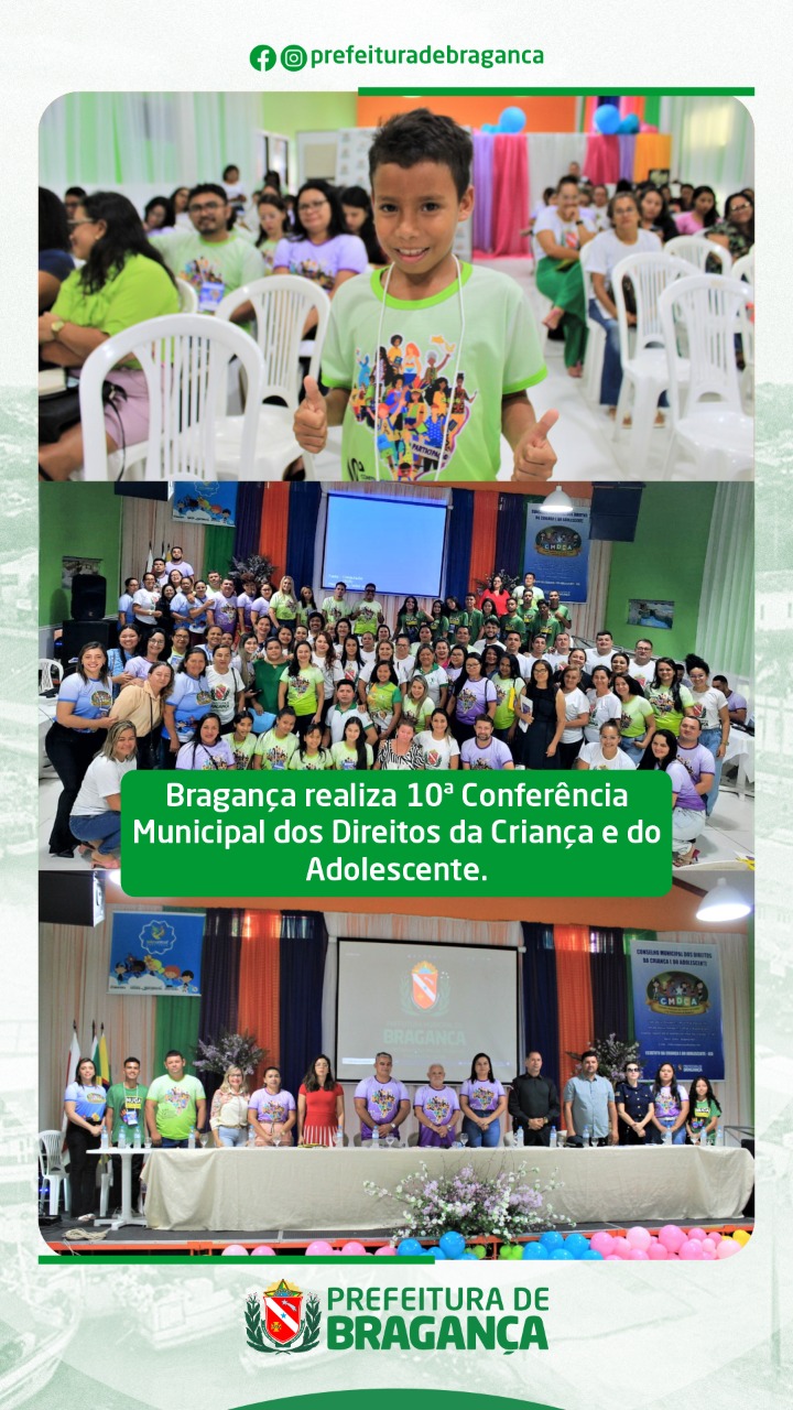 Bragança realiza 10ª Conferência Municipal dos Direitos da Criança e do Adolescente.