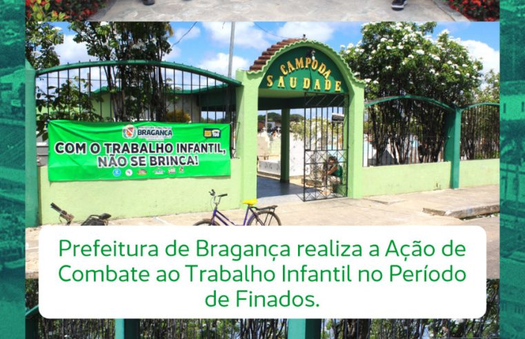 AÇÃO DE COMBATE AO TRABALHO INFANTIL NO PERÍODO DE FINADOS.