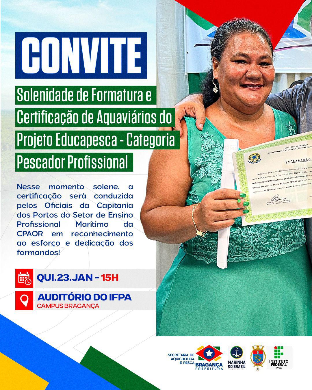 FORMATURA DOS NOVOS AQUAVIÁRIOS DO PROJETO EDUCA PESCA.