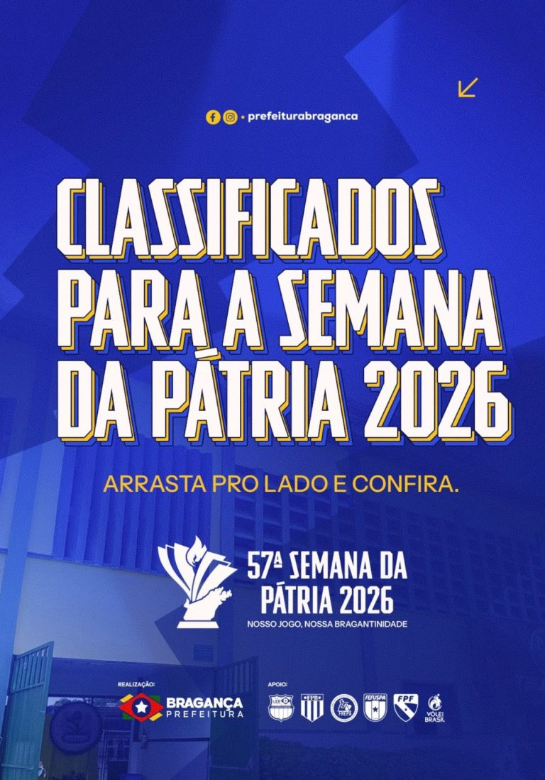 CLASSIFICADOS PARA A SEMANA DA PÁTRIA 2026!